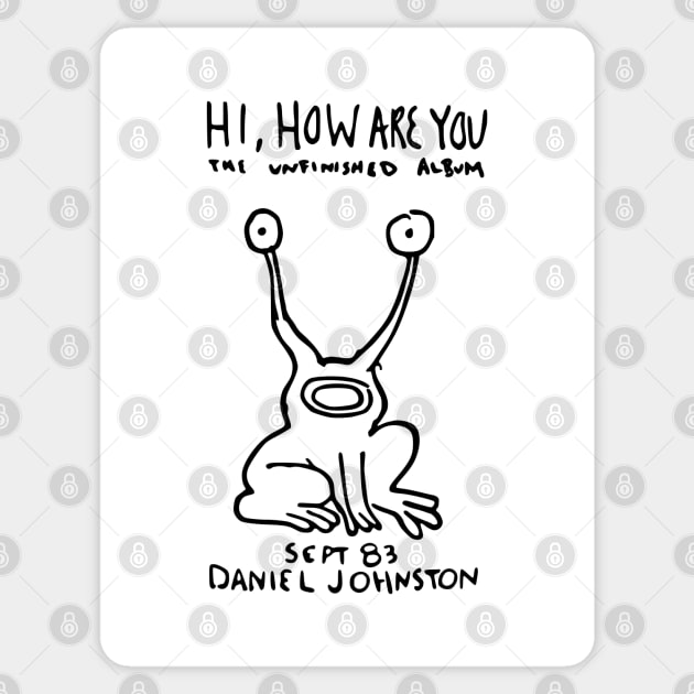 hi, how are you Sticker by undergroundnotes